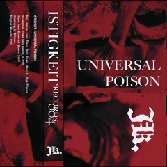 [ISTGKT004] Istigkeit - Universal Poison : Side B (Remixes By Meer, Töria, Nigh/T\mare & Halv Drøm)