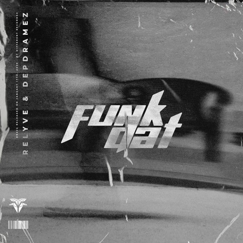 Relyve & Depdramez - Funk Dat