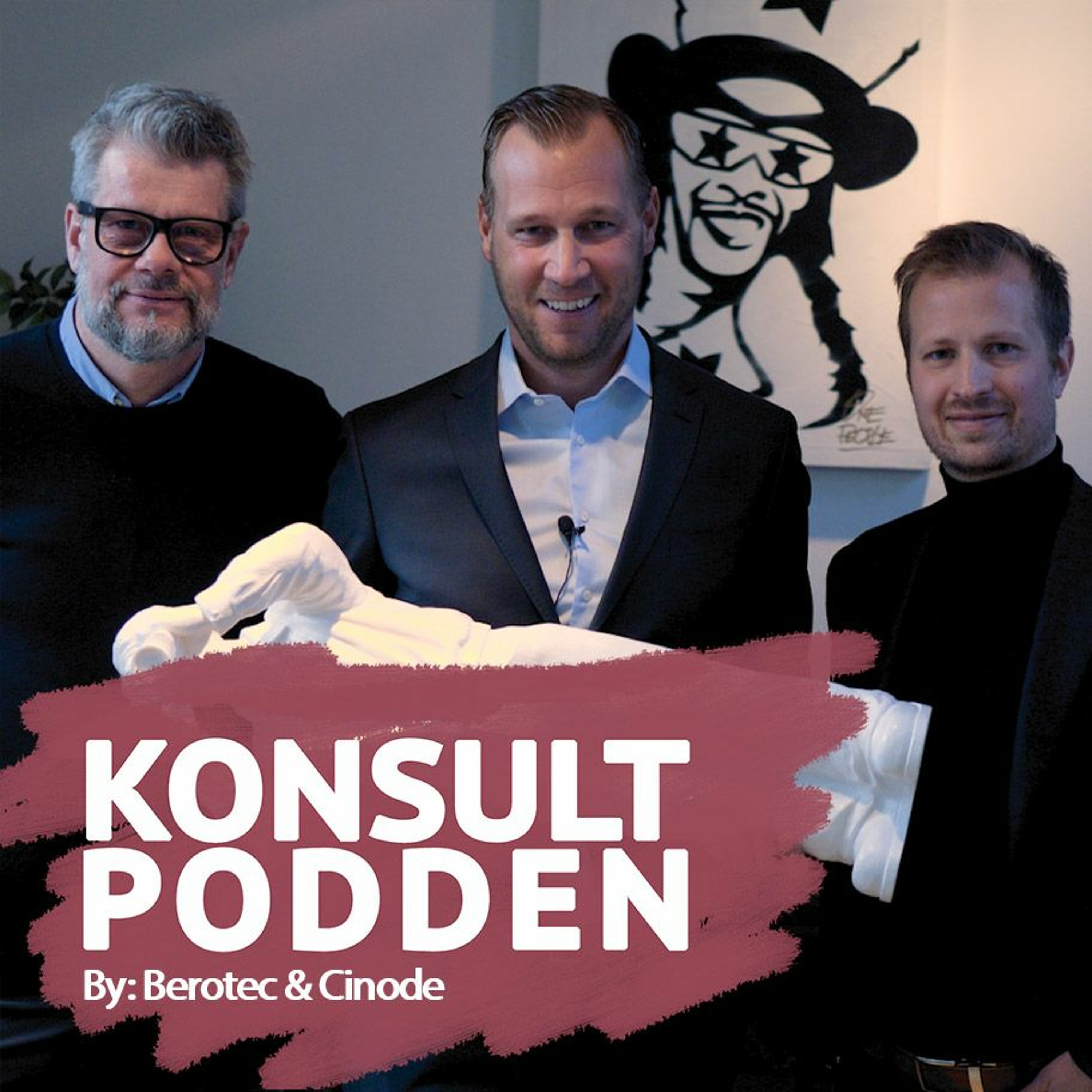Konsultpodden by Berotec & Cinode