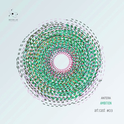 Antera - AMBITION artcast #03