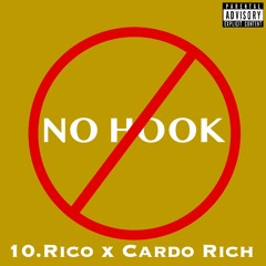 10 Rico x Cardo Rich - No Hook (prod. ayowiththemayo)