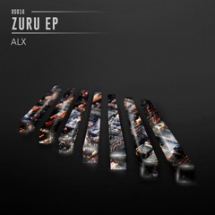 PREMIERE: ALX - Zuru (Original Mix) [Descend Records]