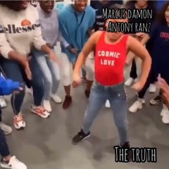 Marcus Damon X Antony Ranz - The Truth