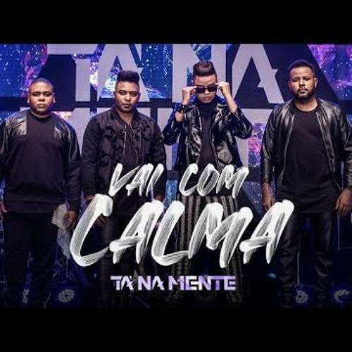 Ta Na Mente - Vai Com Calma - Ao Vivo