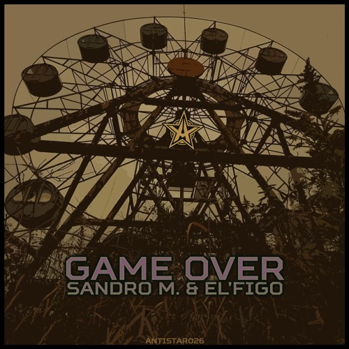 Sandro M. & El'Figo - Game Over