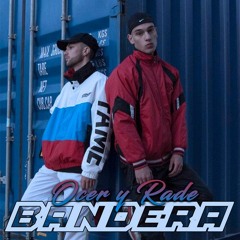 Ocer Y Rade - Bandera