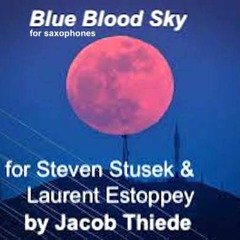 Blue Blood Sky (saxophone duo) | Jacob Thiede