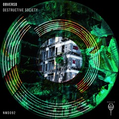 NMD092 - Obverso - Destructive Society Ep