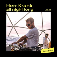 Herr Krank All Night Long at BADABOUM Paris