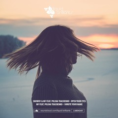 SnowB1, MF Feat. Polina Tkachenko - Open Your Eyes