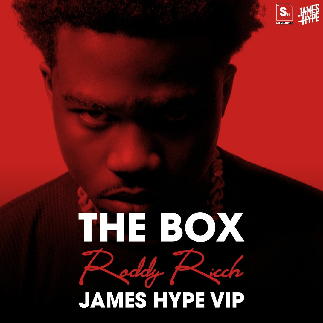 Stream Roddy Ricch - The Box - James Hype VIP by James Hype | Listen online  for free on SoundCloud
