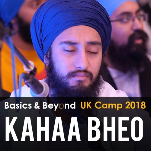 Kahaa Bheo Jau Tan Bheo Chhin Chhin by Bhai Arjan Singh