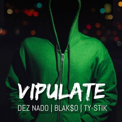 Dez Nado - LPYH 90s Tape 05 VIPulate ft. Blakso & Ty Stik