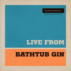 LIVE FROM BATHTUB GIN WITH ALEX EDGE - JANUARY '20