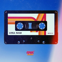 Disco Juice [RNÉ RECS 001]