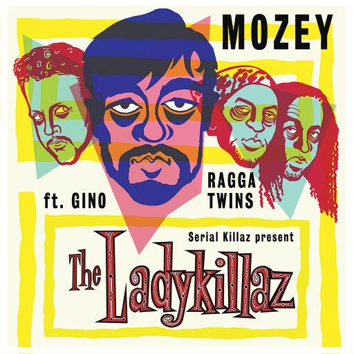 Mozey – Ladykillaz