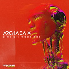 Archaea - Glitch Out