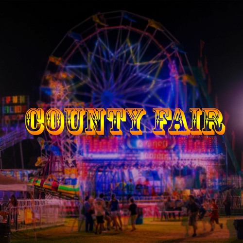 Stream County Fair by Ruya.Productions Listen online for free on