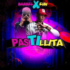 Ft. Eiby - Pastillita [Prod. LH]