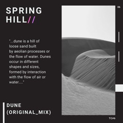 SpringHill - Dune (Original Mix)