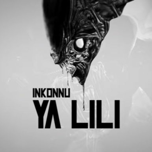 Inkonnu - YA LILI (Official Audio)