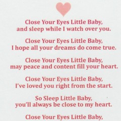 Your eyes so baby close Lyrics A