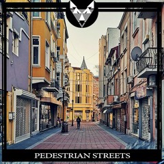 Pedestrian Streets Preview