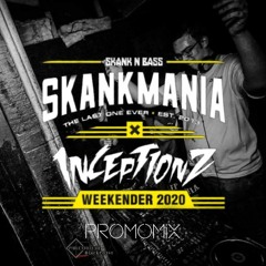 Skankmania x Inceptionz | Weekender 2020 : Oktez Promomix