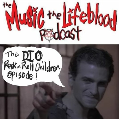 Stream episode THE DIO - ROCK N ROLL CHILDREN EPISODE or Emaciated Robert  De Niro by Music The LifeBlood podcast | Listen online for free on  SoundCloud