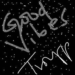 GOOD VIBES MIXTAPE EP - YUNG MATT