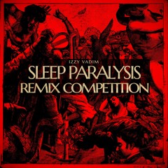 Izzy Vadim - Sleep Paralysis (GuiltyNoise Remix)