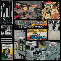 KEVINTHECREEP - STAXOVWAX