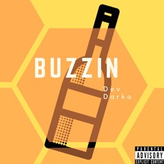 Buzzin (prod. masked man)
