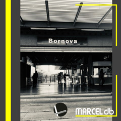 MARCEL db - BORNOVA ( Original Mix ) - Snipped -