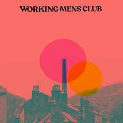 Suburban Heights (Live at The Nave) - Working Men's Club