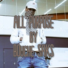 All Purpose - Bouche Saks