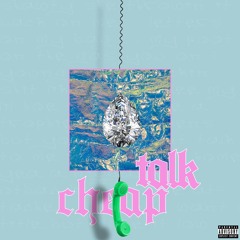 Talk Cheap (Prod. By Wanhov)