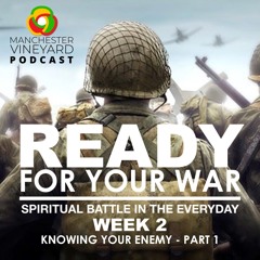 01.19.2020 - Ready For Your War - Week 2 - Andrew Locke