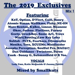 SMALLKUTZ Presents; The 2019 Exclusives MIX 1