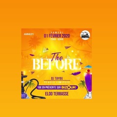 The Before Promo Mix By Dj Tayou #Amnezy #NGS