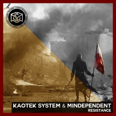 Kaotek System & Mindependent - Resistance - COSMIC REC - CR0003