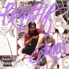Grow [Prod. by Regalia]