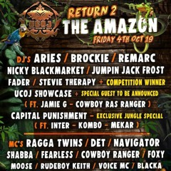 DJ FADER ft VOICE MC & MC MOOSE @ UCOJ : RTN 2 THE AMAZON OCT 4TH 2019