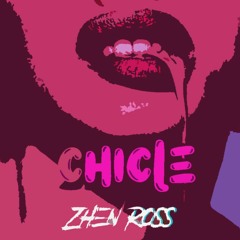 Chicle - Dj Cobra Ft Fatboi, Zkylz & Pablito Mix (Zhen Ross Remix)
