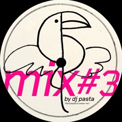 mix #3 :: by dj pasta