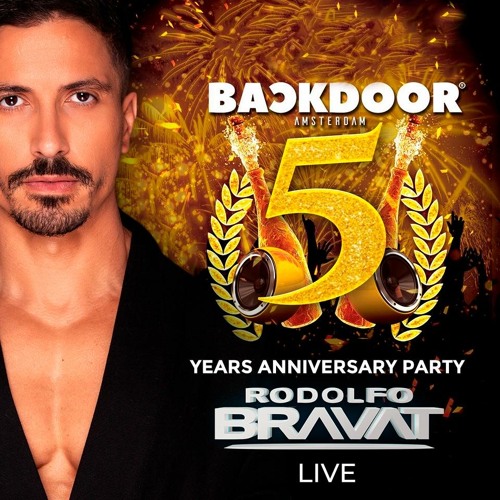 DJ RODOLFO BRAVAT LIVE - BACKDOOR 5 YEARS AMSTERDAM