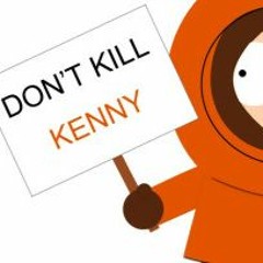 DON'T KILL KENNY !!