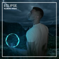 Albert Vishi - Eclipse (Feat. Mordechai)
