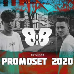 BTWOB - MAKE YOU MINE (PROMOSET 2020)