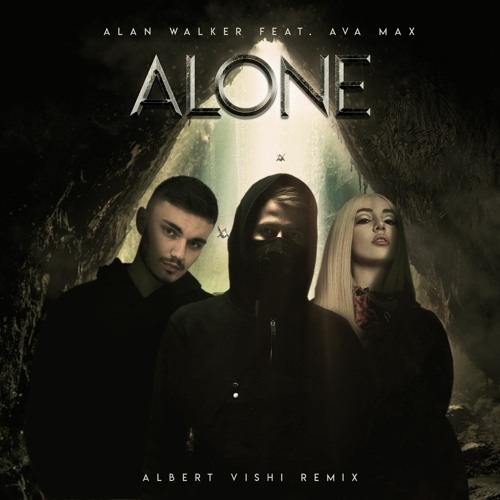 Stream Alan Walker Ft. Ava Max - Alone Pt.2 (Albert Vishi Remix) by Epic  Records | Listen online for free on SoundCloud